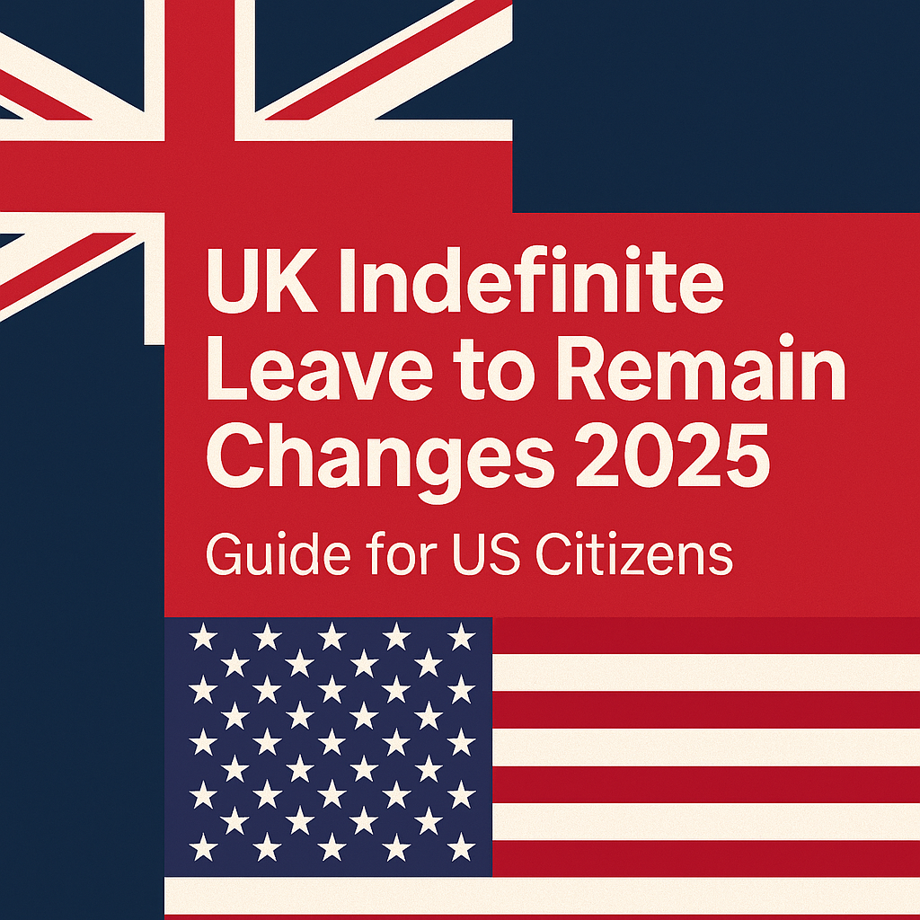Featured image showing UK and US flags with text about UK Indefinite Leave to Remain changes in 2025 for Americans