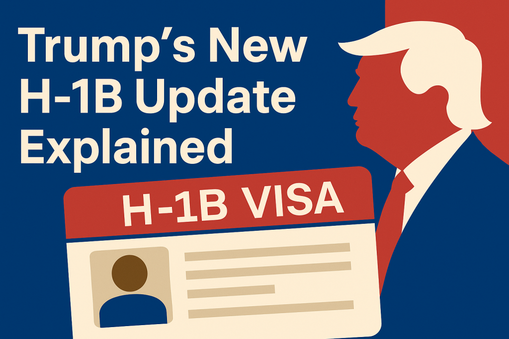 Trump H-1B update 2025 explained with new $100,000 visa fee illustration